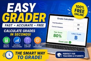 Easy Grader Free Online: Teacher Grade Calculator Guide